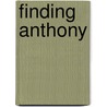 Finding Anthony by Christie Burnett