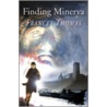 Finding Minerva door Frances Thomas