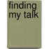 Finding My Talk