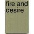 Fire and Desire