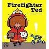 Firefighter Ted door Andrea Beaty
