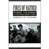 Fires Of Hatred door Norman N. Naimark