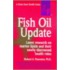 Fish Oil Update