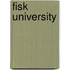 Fisk University