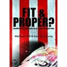Fit And Proper? by Matthew Bell