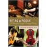 Fit as a Fiddle door William J. Dawson
