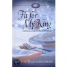 Fit for My King by Sheri Shepherd