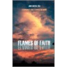Flames of Faith door John Cunyus PhD