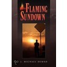 Flaming Sundown door J. Michael Demko