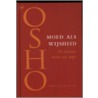 Moed als wijsheid by Osho