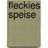 Fleckies Speise