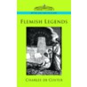 Flemish Legends by Charles De Coster