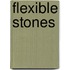 Flexible Stones