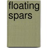 Floating Spars door Thomas Plumpton Tindale