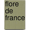 Flore de France door Julien Foucaud