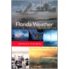 Florida Weather door Morton D. Winsberg