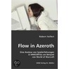 Flow in Azeroth door Robert Seifert