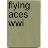 Flying Aces Wwi door John Wukovits