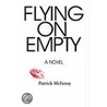 Flying On Empty door Patrick McInroy