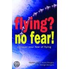 Flying? No Fear door Dr. George Georgiou