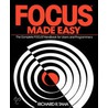 Focus Made Easy door Richard Taha