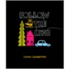 Follow the Line door Laura Ljunkvist