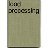Food Processing by Unknown