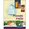 Foods That Heal door George Pamplona-Roger