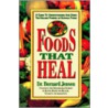 Foods That Heal by Bernard Jensen