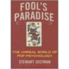 Fool's Paradise door Stewart Justman