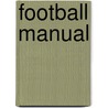 Football Manual door Onbekend