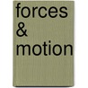 Forces & Motion door Steven Parker