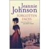 Forgotten Faces by Jeannie Johnson