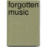 Forgotten Music