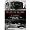 Fortress Europe by Robert M. Jurga