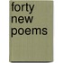 Forty New Poems