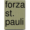 Forza St. Pauli by Unknown
