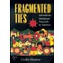 Fragmented Ties