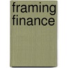 Framing Finance door Alex Preda
