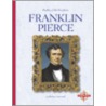 Franklin Pierce door Barbara Somerville