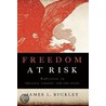 Freedom At Risk door James L. Buckley
