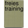 Freies Training door Andreas Müller