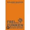 Freiheitsfunken by Roland Baader