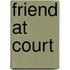 Friend at Court