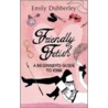 Friendly Fetish door Emily Dubberley