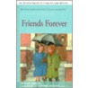 Friends Forever door Miriam Chaikin