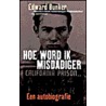 Hoe word ik misdadiger