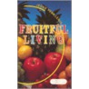 Fruitful Living door Jessie Penn-Lewis