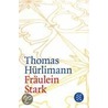 Fräulein Stark door Thomas Hürlimann