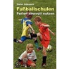 Fußballschulen by Dieter Gillessen